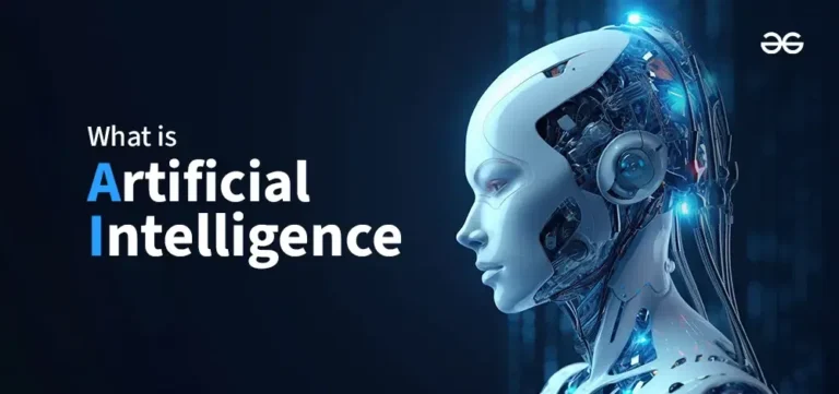 What Is Artificial Intelligence? A Complete Beginner’s Guide